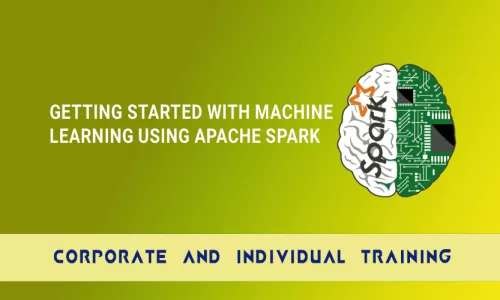 Getting Started with Machine Learning using Apache Spark