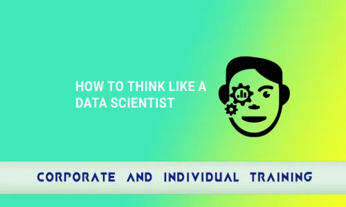 How to think like a data scientist