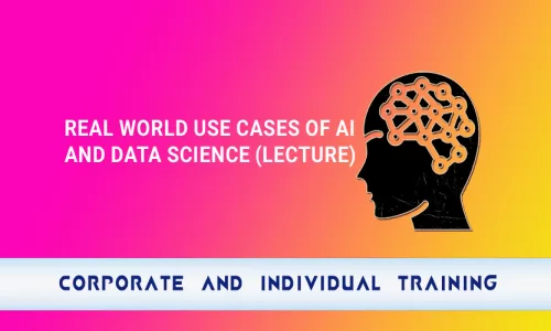 Real World Use cases of AI and Data Science