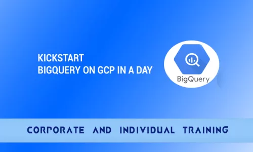 Kickstart BigQuery on GCP in a Day