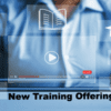 New Training Offerings – July 2022