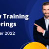 New Training Offerings – October 2022