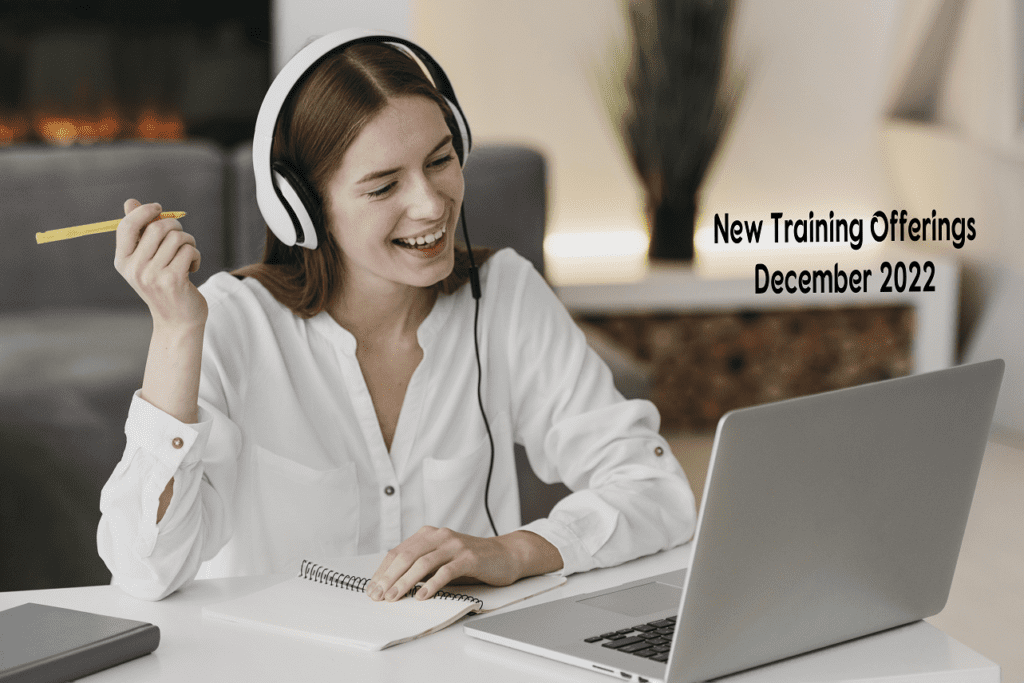 New Training Offerings – December 2022