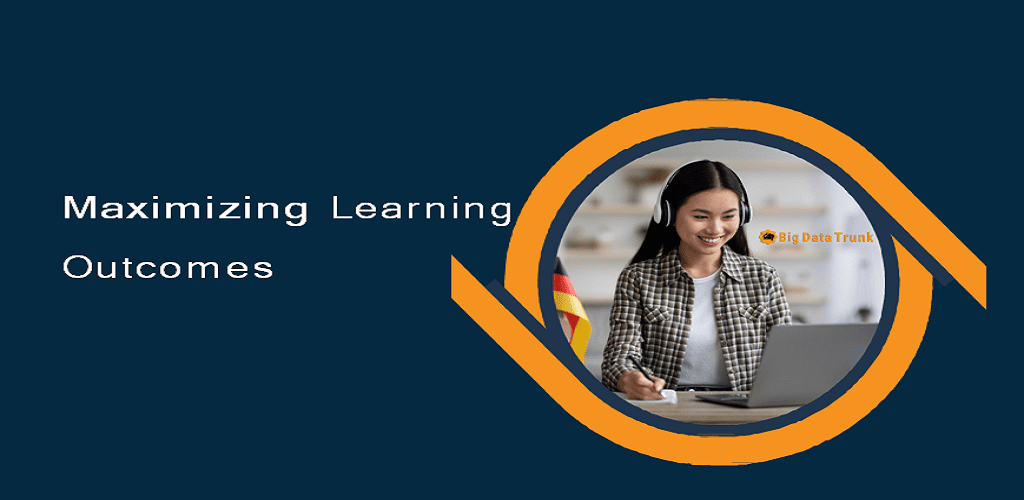 Maximizing Learning Outcomes