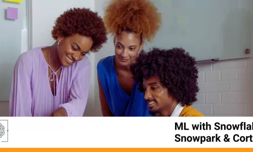 Machine Learning with Snowflake: Snowpark & Cortex