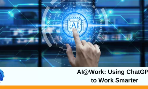 AI@Work: Using ChatGPT to Work Smarter