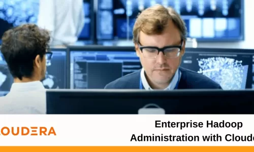 Enterprise Hadoop Administration with Cloudera