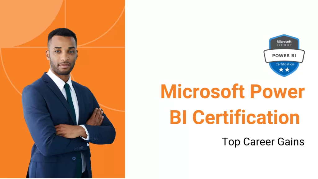 Microsoft Power BI Certification: Top Career Gains