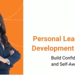Personal Leadership Development Course: Build Confidence, Skills, and Self-Awareness
