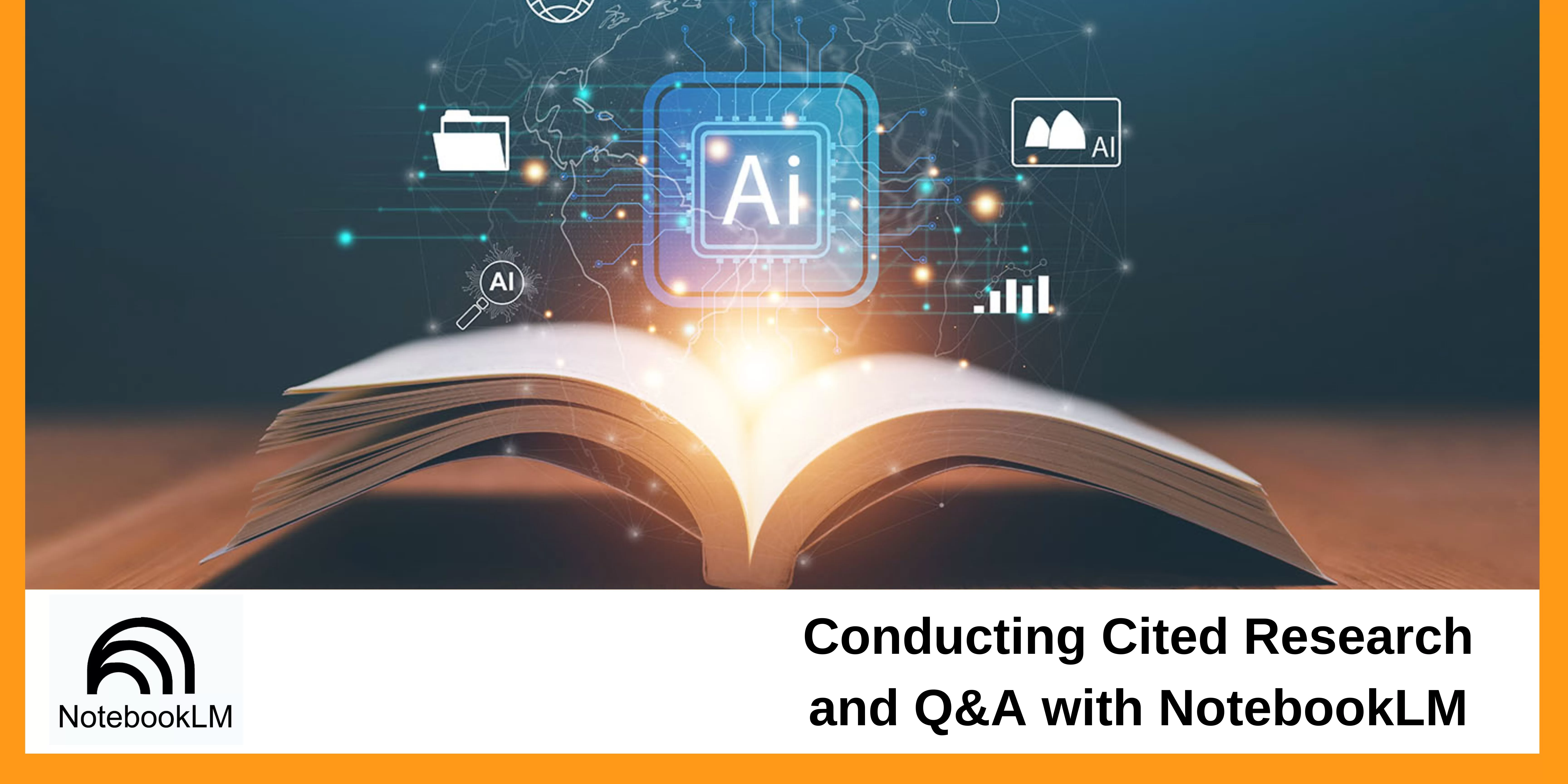 Conducting Cited Research and Q&A with NotebookLM